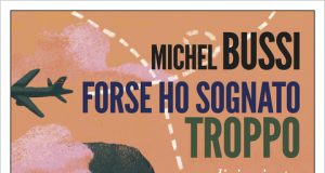 Michel Bussi – Forse ho sognato troppo
