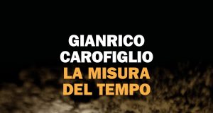 Gianrico Carofiglio – La misura del tempo