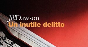 Jill Dawson – Un inutile delitto