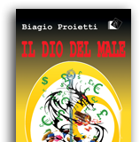 Biagio Proietti – Il dio del male