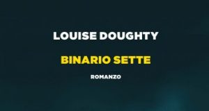 Louise Doughty – Binario sette