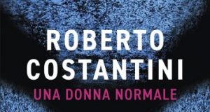 Roberto Costantini – Una donna normale