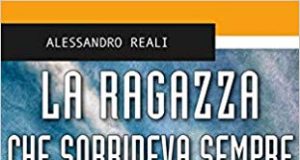 Alessandro Reali – La ragazza che sorrideva sempre. Un serial Killer a Pavia per Sambuco e Dell’Oro