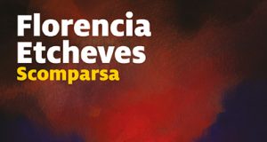 Etcheves Florencia – Scomparsa