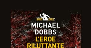 Michael Dobbs – L’eroe riluttante
