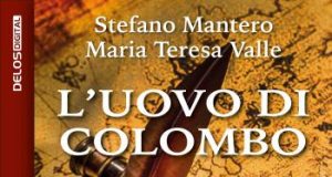 Stefano Mantero e Maria Teresa Valle – L’uovo di Colombo