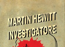 Arthur Morrison – Martin Hewitt, Investigatore