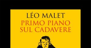 Léo Malet – Primo piano sul cadavere
