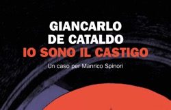 Giancarlo De Cataldo – Io sono il castigo. Un caso per Manrico Spinori