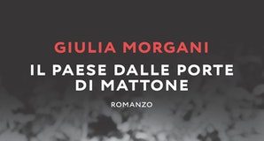 Giulia Morgani – Il paese delle porte di mattone