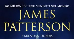 James Patterson Brendan Dubois – La First Lady è scomparsa