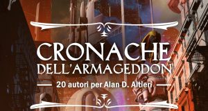 A.A. VV – Cronache dell’Armageddon. 20 Autori per Alan D. Altieri