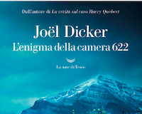 Joel Dicker – L’enigma della camera 622