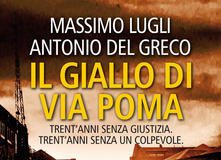 Massimo Lugli e Antonio Del Greco – Il giallo di Via Poma