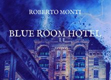 Roberto Monti – Blue Hotel Room