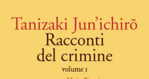 Tanizaki Jun’ichirō – Racconti del crimine vol. 1