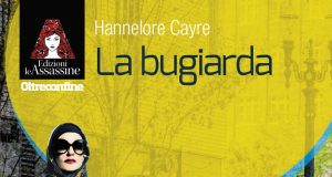 Hannelore Cayre – La Bugiarda