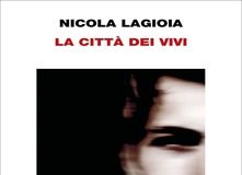 Nicola Lagioia – La città dei vivi