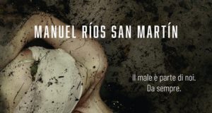 Manuel Rios San Martin – L’impronta del male