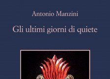 Antonio Manzini – Gli ultimi giorni di quiete