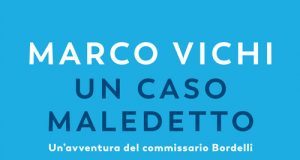 Marco Vichi – Un caso maledetto