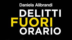 Daniela Alibrandi – Delitti fuori orario