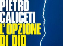 Pietro Caliceti – L’opzione di Dio