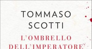 Tommaso Scotti – L’ombrello dell’imperatore