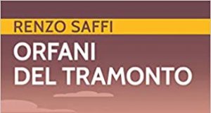 Renzo Saffi – Orfani del tramonto