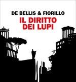 De Bellis & Fiorillo – Il diritto dei lupi