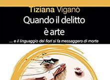 Tiziana Viganò – Quando il delitto è arte
