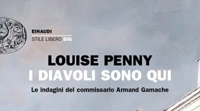 Louise Penny – I diavoli sono qui. Le indagini del commissario Armand Gamache