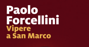Paolo Forcellini – Vipere a San Marco
