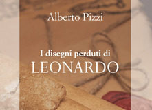 Alberto Pizzi – I disegni perduti di Leonardo