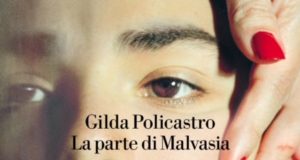 Gilda Policastro – La parte di Malvasia