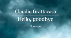 Claudio Grattacaso – Hello, goodbye