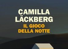 Camilla Läckberg – Il gioco della notte