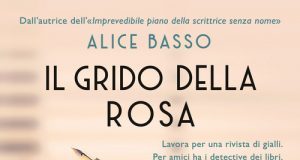 Alice Basso – Il grido della rosa