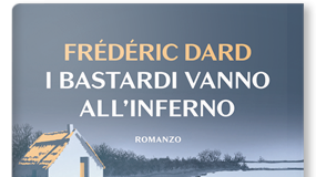 Frédéric Dard – I bastardi vanno all’inferno