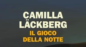 Camilla Läckberg – Il gioco della notte