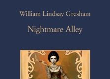 William Lindsay Gresham – Nightmare Alley