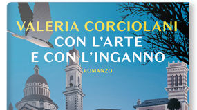 Valeria Corciolani – Con l’arte e con l’inganno