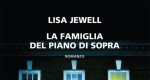 Lisa Jewell – La famiglia del piano di sopra