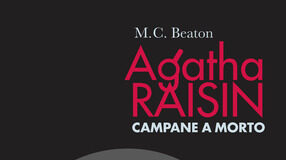 M.C. Beaton – Agatha Raisin. Campane a morto