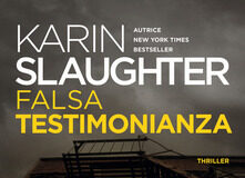 Karin Slaughter – Falsa testimonianza