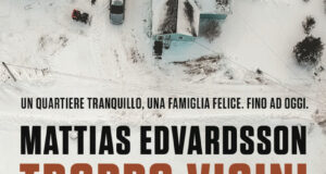 Mattias Edvardsson – Troppo vicini