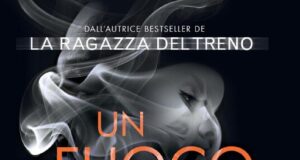 Paula Hawkins – Un fuoco che brucia lento