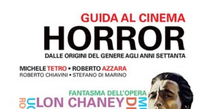 Michele Tetro e Roberto Azzara – Guida al cinema Horror. Dalle origini del genere agli anni Settanta
