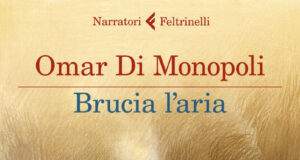 Omar di Monopoli – Brucia l’aria