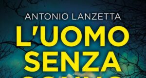 Antonio Lanzetta – L’uomo senza sonno